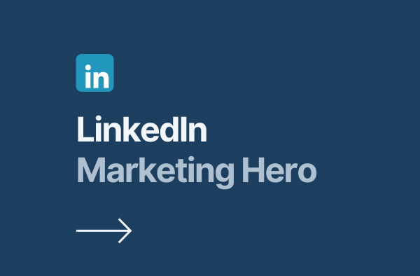 LinkedIn Marketing Hero
