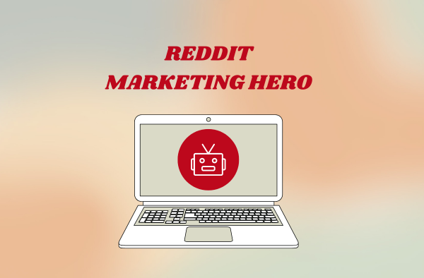 Reddit Marketing Hero