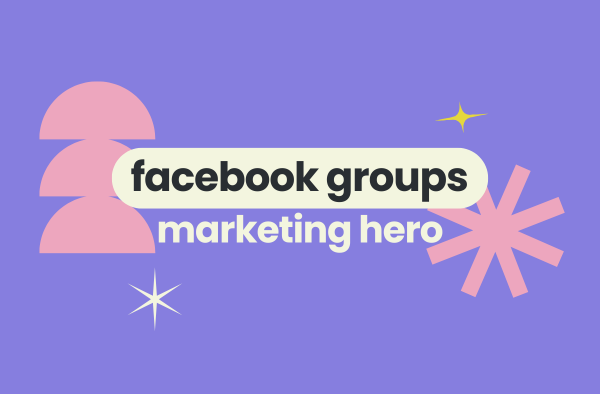 Facebook Groups Marketing Hero