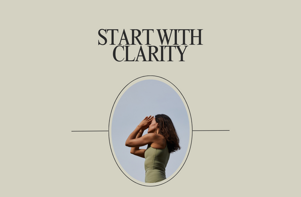 Start with Clarity